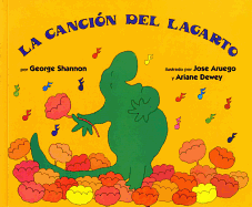 La Cancion del Lagarto: Lizard's Song (Spanish Edition)