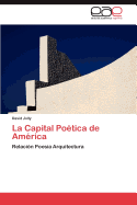 La Capital Poetica de America