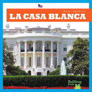 La Casa Blanca (White House)