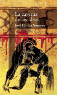 La Caverna de las Ideas