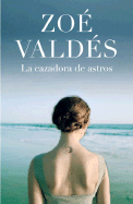 La Cazadora de Astros