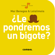 La cereza: Le pondremos un bigote?