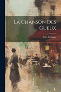 La Chanson Des Gueux