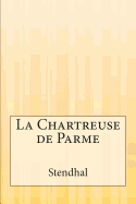 La Chartreuse de Parme