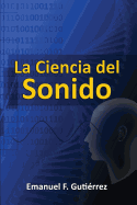 La Ciencia del Sonido