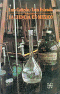 La Ciencia En Mexico