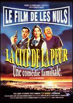 La Cit� de la Peur