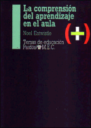 La Comprension del Aprendizaje En El Aula