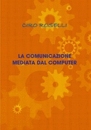 LA Comunicazione Mediata Dal Computer