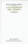 La Condicion del Tiempo. Cuentos
