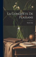 La Conquete De Plassans