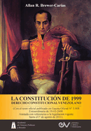 LA CONSTITUCI?N DE 1999. DERECHO CONSTITUCIONAL VENEZOLANO. 5a Edici?n