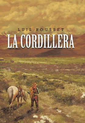 La Cordillera - Rousset, Luis