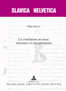 La Correlation En Russe : Structures Et Interpretations