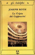 La Cripta Dei Cappuccini