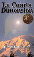 La Cuarta Dimension