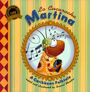 La Cucaracha Martina: A Caribbean Folktale