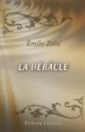 La D?b?cle (French Edition)
