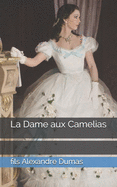 La Dame Aux Camelias