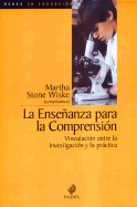 La Ensenanza Para La Comprension