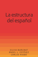 La Estructura del Espa�ol