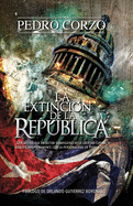 La extinci?n de la Rep�blica