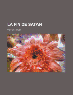 La Fin de Satan