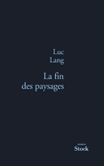 La Fin DES Paysages