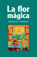 La flor m�gica