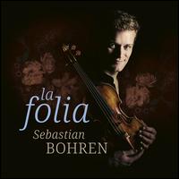 La Folia - CHAARTS Chamber Artists; Ensemble Orchestral Stringendo; Fritz Kreisler (candenza); Hubert L�onard (candenza);...