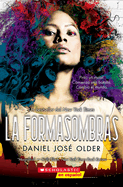 La Formasombras (Shadowshaper)