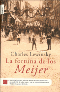 La Fortuna de los Meijer
