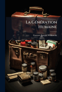 La g?n?ration humaine