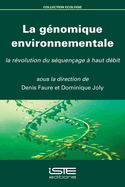 La g?nomique environnementale: La r?volution du s?quen?age ? haut d?bit