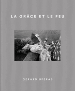 La Gr?ce et le feu