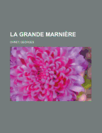 La Grande Marniere