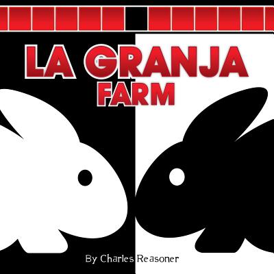 La Granja: Farm - Reasoner, Charles