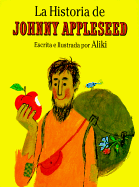 La Historia de Johnny Appleseed