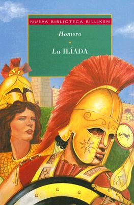 La Iliada - Homero