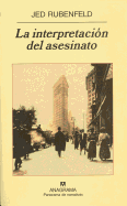 La Interpretacion del Asesinato