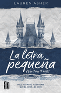La Letra Peque�a / The Fine Print (Light Novel)