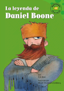 La Leyenda de Daniel Boone (the Legend of Daniel Boone)