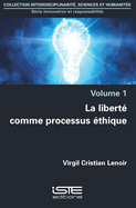 La libert? comme processus ?thique