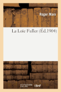 La Lo?e Fuller
