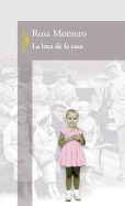 La Loca de La Casa