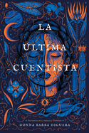 La ?ltima Cuentista: Newbery Medal Winner