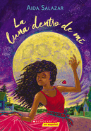 La Luna Dentro de M? (the Moon Within)