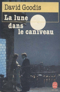 La Lune Dans Le Caniveau