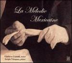 La M�lodie Mexicaine