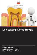 La M?decine Parodontale
